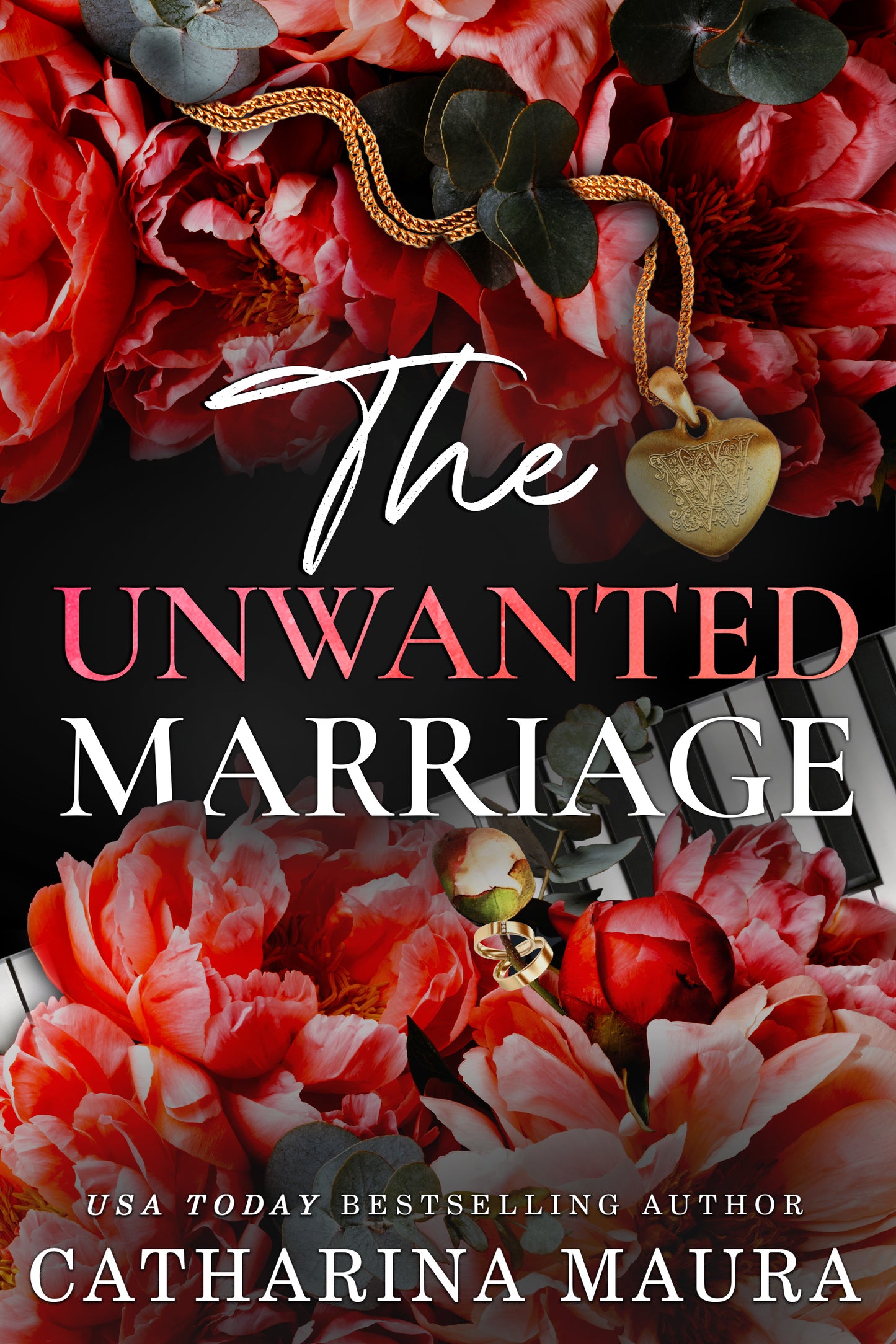 The Unwanted Marriage (The Windsors #3) by Catharina Maura-New