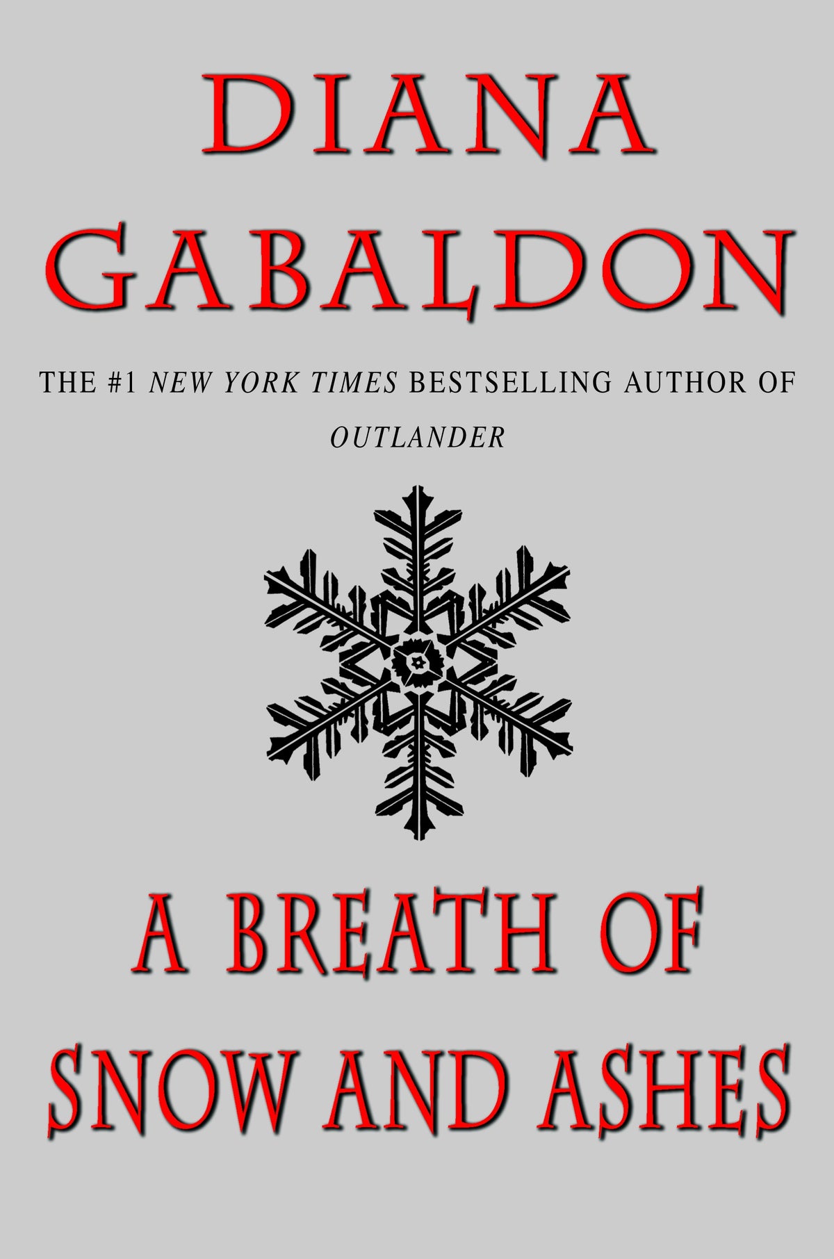 A Breath of Snow and Ashes (Outlander #6) by Diana Gabaldon - Hardcover Used