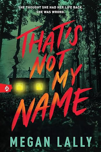 That's Not My Name by Megan Lally-New