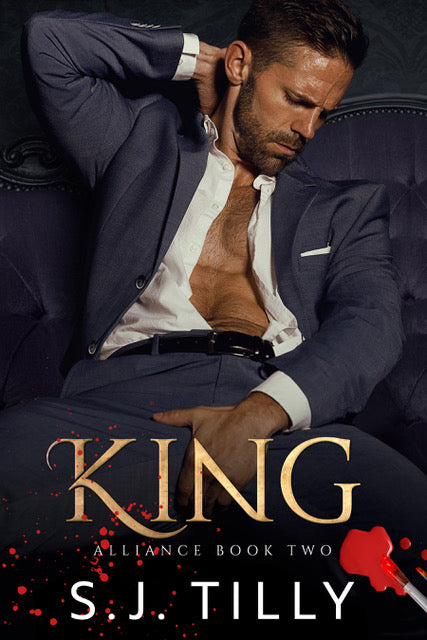 King ( Alliance Book 2) by S.J Tilly-New