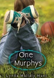 One for the Murphys by Lynda Mullaly Hunt - Used