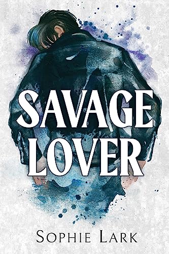 Savage Lover ( Brutal Birthright #3) by Sophie Lark-New