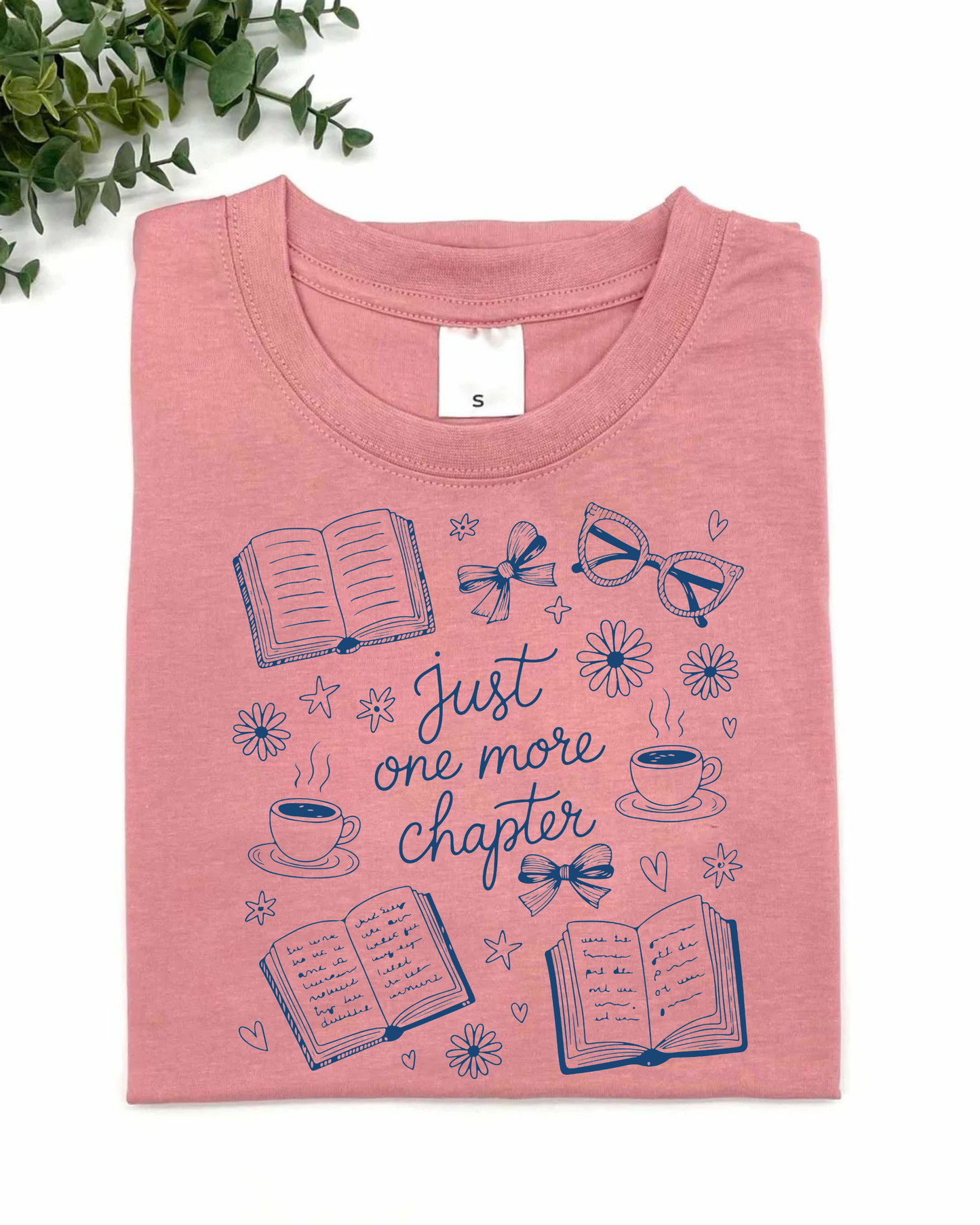 T-Shirt: Just One More Chapter