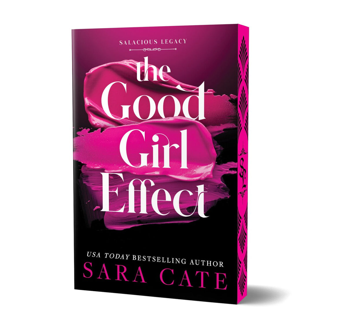 The Good Girl Effect (Salacious Legacy #1) by Sara Cate- Deluxe Edition Used