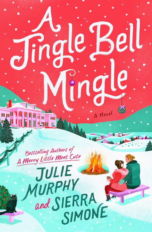 A Jingle Bell Mingle (Christmas Notch #3) by Julie Murphy and Sierra Simone - New