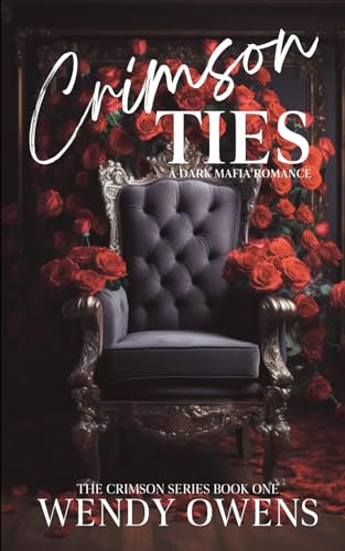 Crimson Ties (Crimson #1) by Wendy Owens - Used