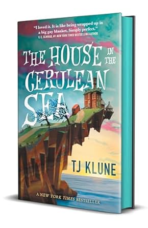The House in the Cerulean Sea (Cerulean Chronicles #1) by T.J Klune - Hardcover New
