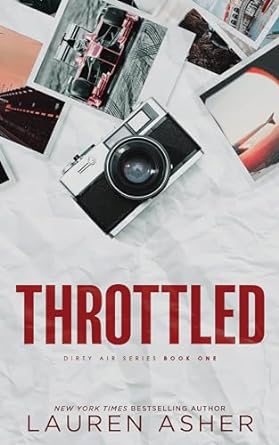 Throttled (Dirty Air #1) by Lauren Asher-New