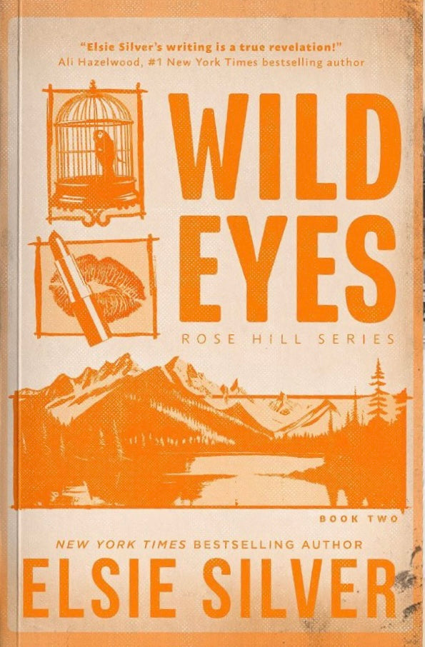 Wild Eyes (Rose Hill #2) by Elsie Silver-Deluxe Edition-New