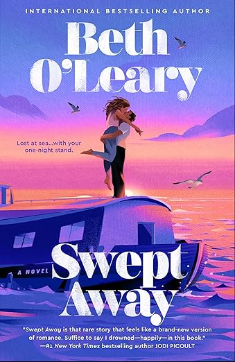 Swept Away by Beth O'Leary - NEW