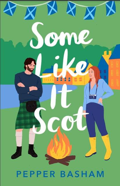 Some Like it Scot by Pepper Basham-New