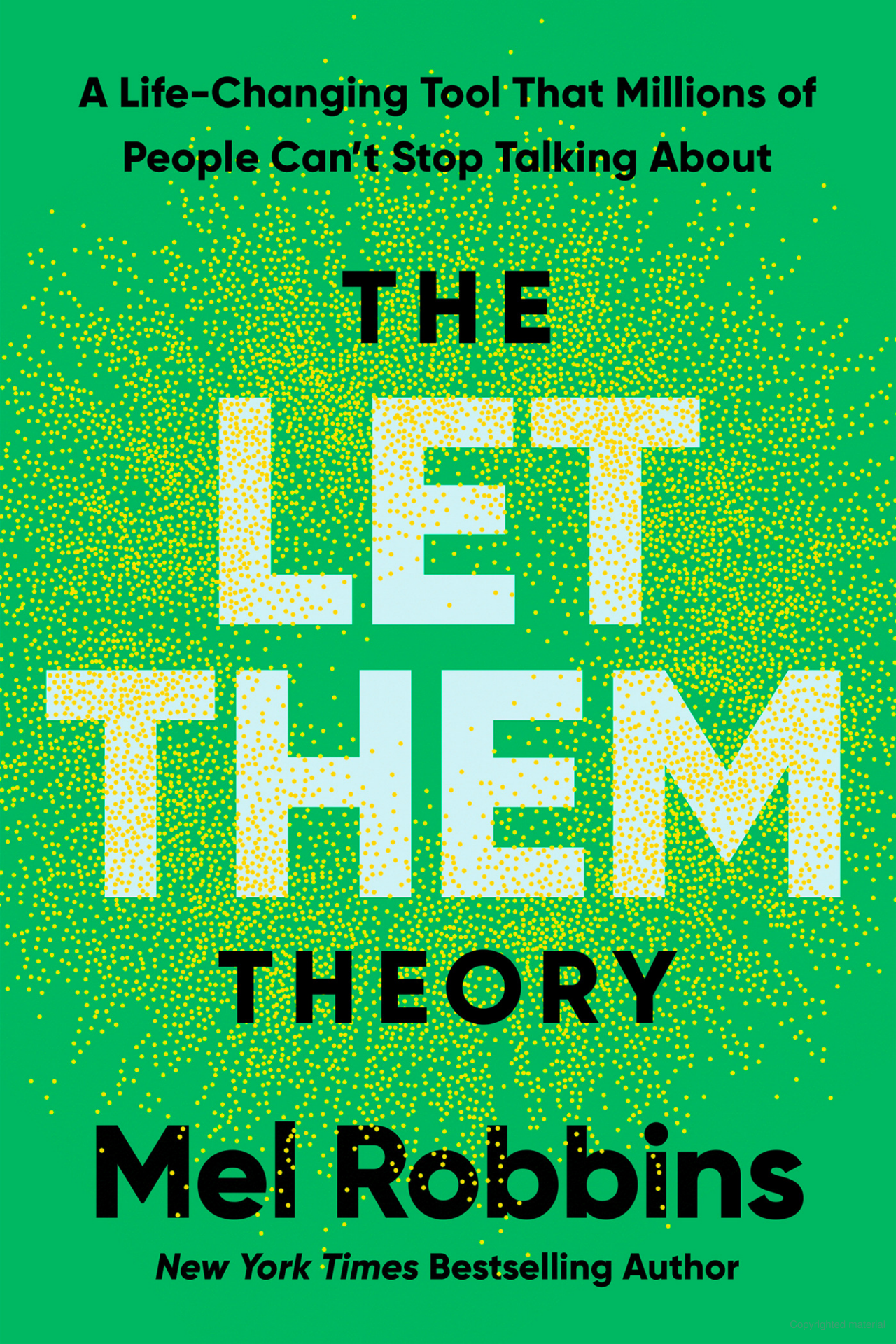 The Let Them Theory: A Life-Changing Tool that Millions of People Can't Stop Talking About by Mel Robbins - New