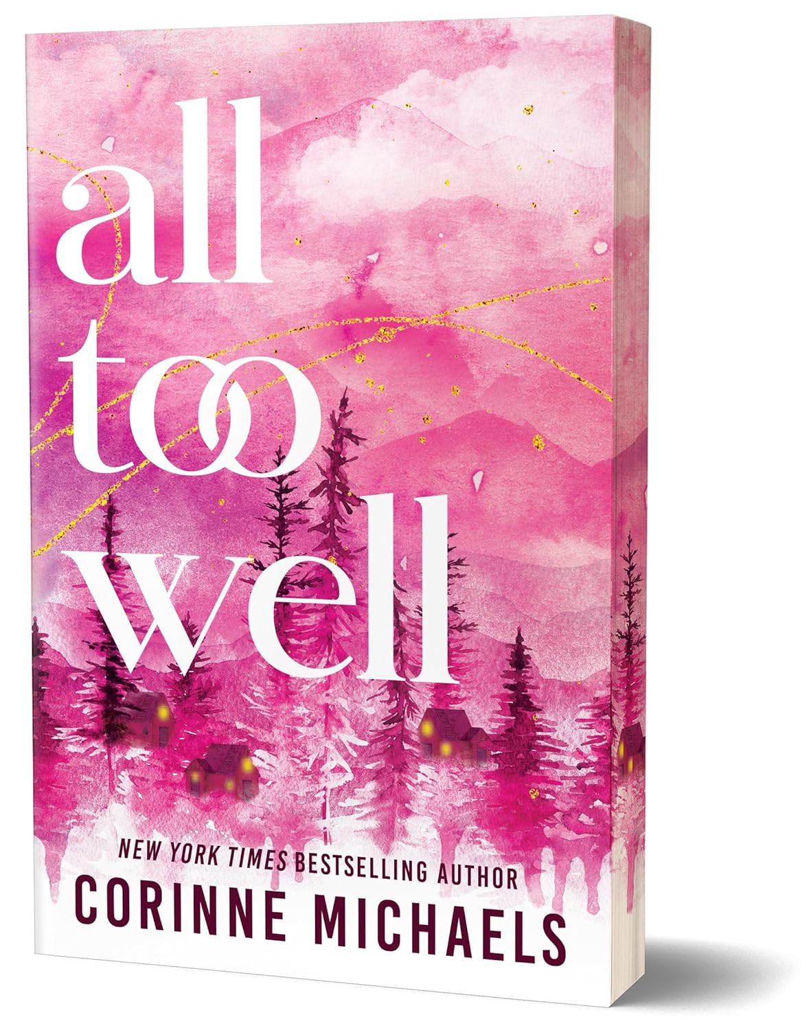 All too Well (Ember Falls #1) by Corinne Michaels - NEW