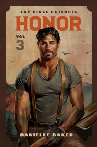 Honor (Sky Ridge Hotshots #3) by Danielle Baker - Used