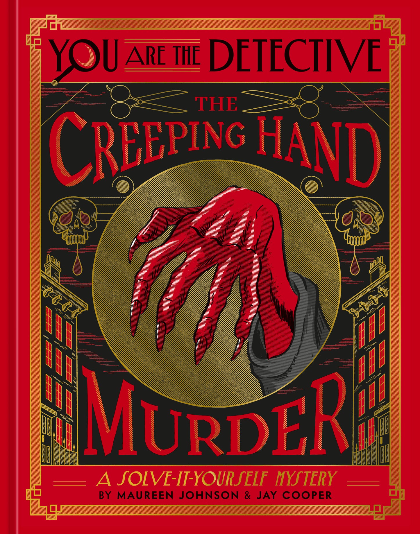 You Are the Detective: The Creeping Hand Murder by  Maureen Johnson-Hardcover New