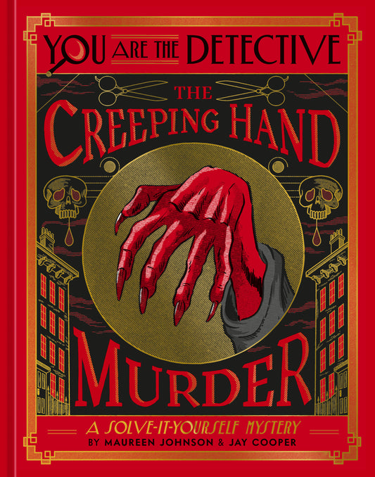 You Are the Detective: The Creeping Hand Murder by  Maureen Johnson-Hardcover New