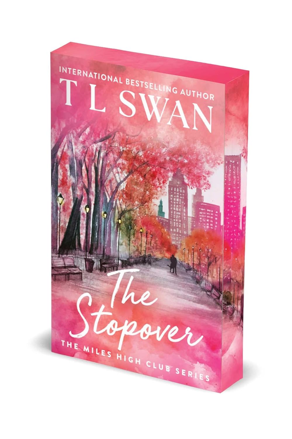 The Stopover ( Miles High Club #1) by T.L Swan-New