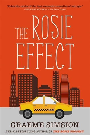 The Rosie Effect (Don Tillman #2) by Graeme Simsion-Used