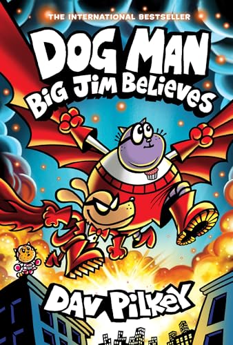 Big Jim Believes (Dog Man #14) by David Pilkey - New