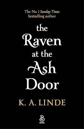PREORDER: The Raven at the Ash Door ( The Oak and the Holly Cycle #3) by K.A Linde-Hardcover New