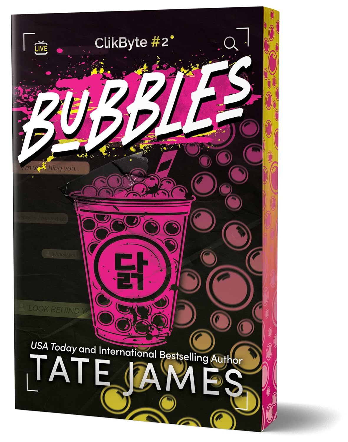 Bubbles (ClikByte #2) by Tate James- Deluxe Edition New