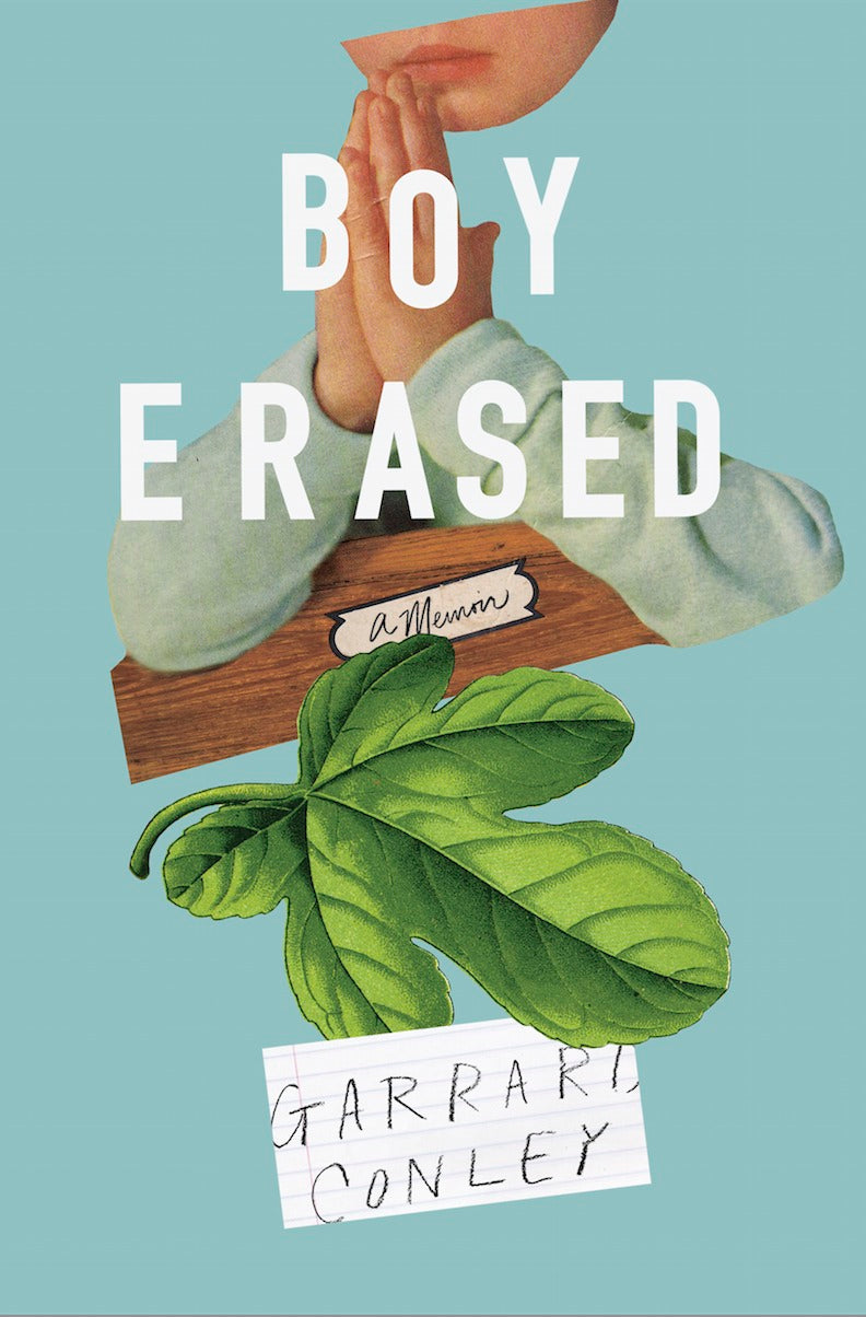 Boy Erased: A Memoir of Identity, Faith, and Family by Garrard Conley - Hardcover Used