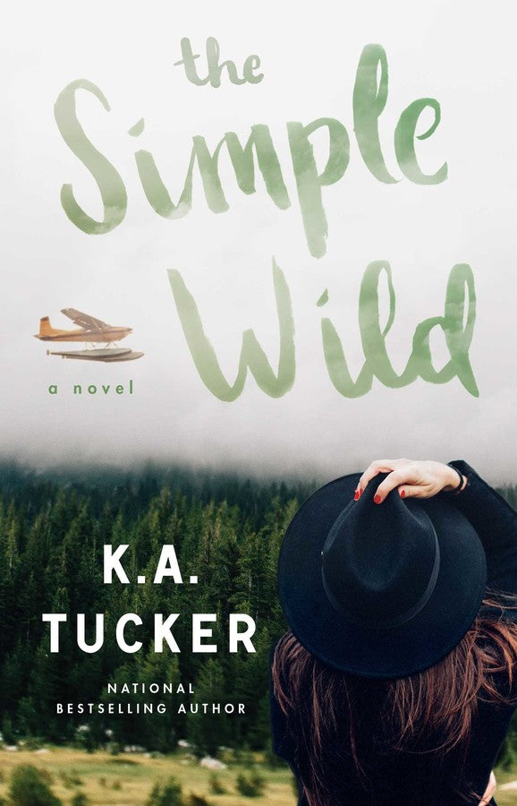 The Simple Wild (Wild #1) by K.A. Tucker-New