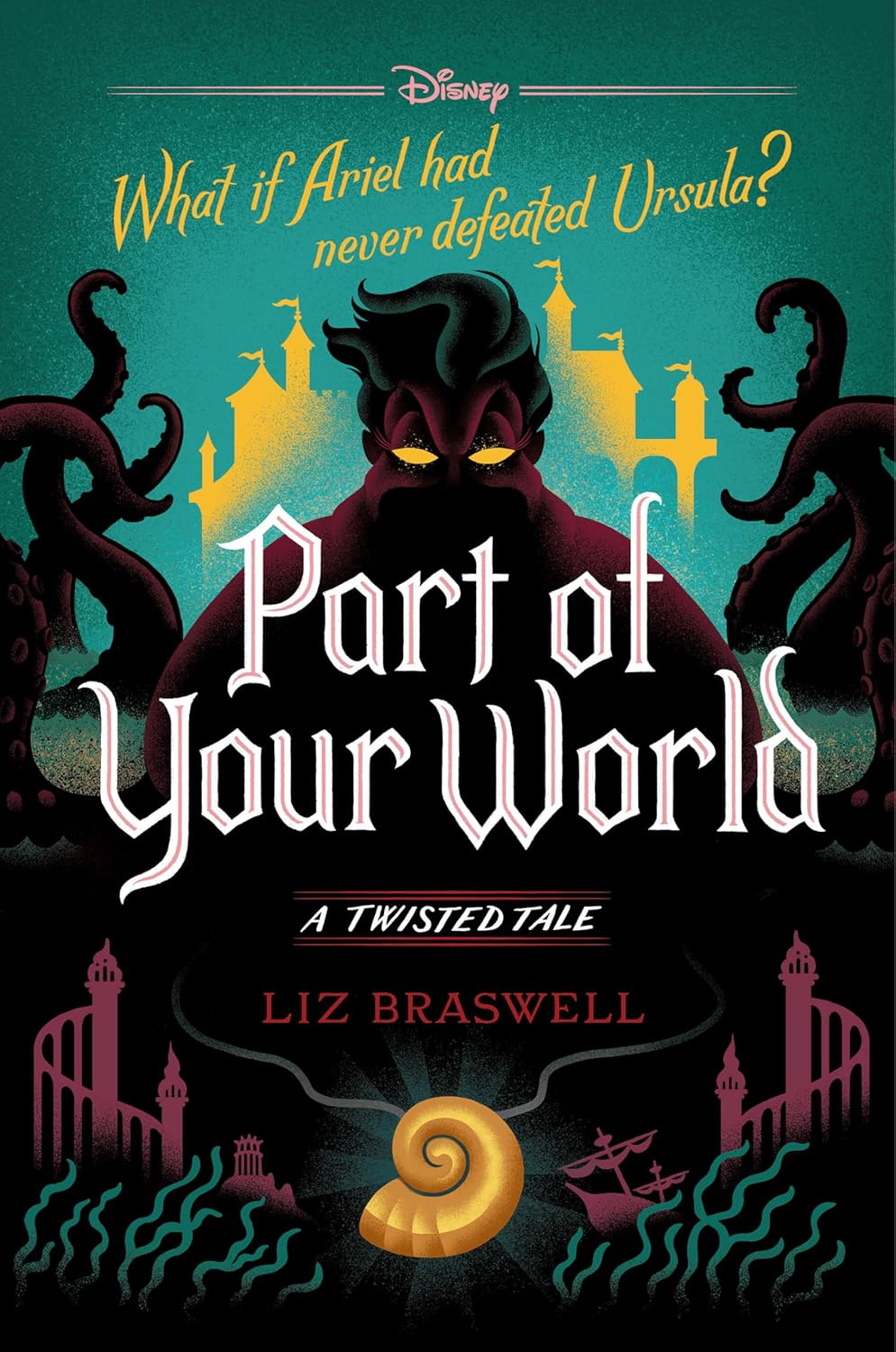 Part of Your World by Liz Braswell - Used