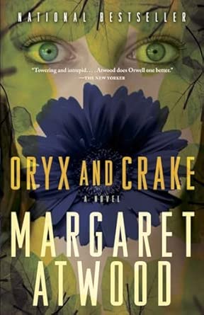 Oryx and Crake (MaddAddam #1) by Margaret Atwood-Used