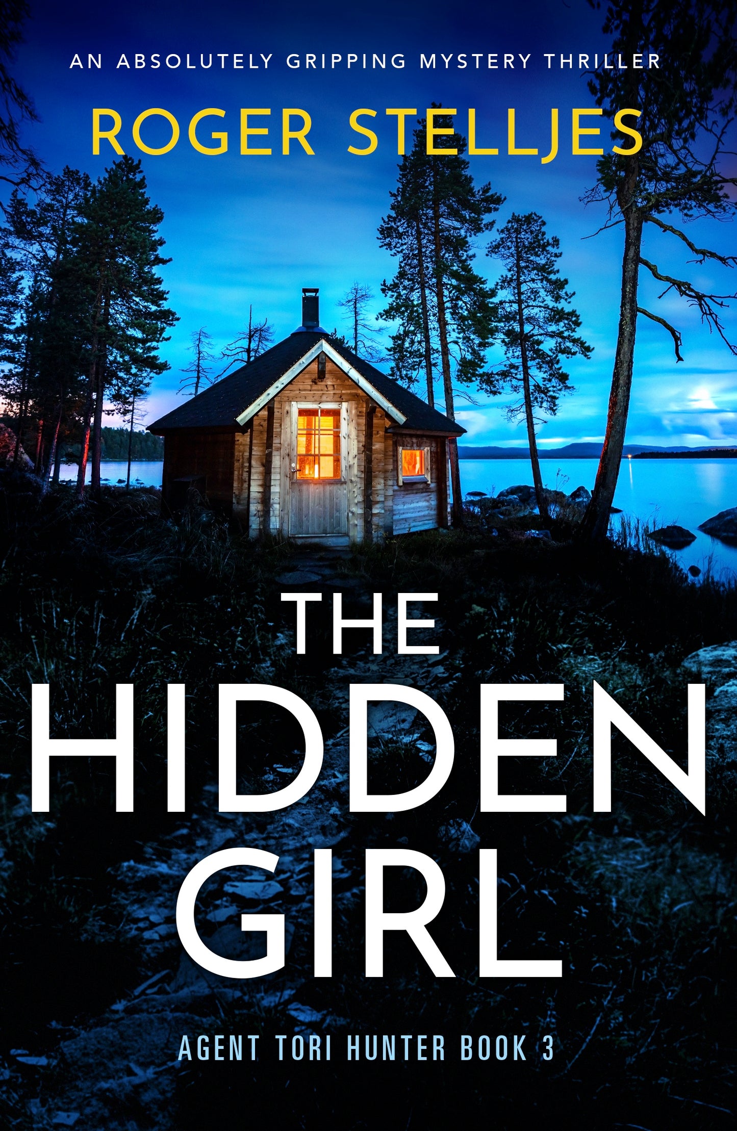 The Hidden Girl (Agent Tori Hunter #3 ) by Roger Stelljes-Used