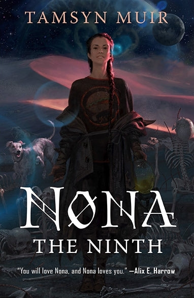 Nona the Ninth (The Locked Tomb #3) by Tamsyn Muir-New