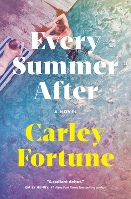Every Summer After by Carley Fortune - Used
