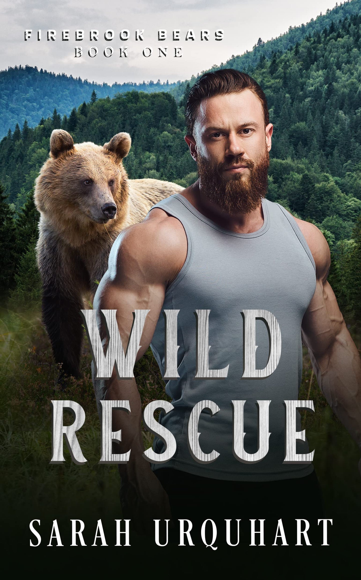 Wild Rescue (Firebrook Bears #1) by Sarah Urquhart - New Local Author
