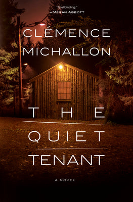 The Quiet Tenant by Clemence Michallon-New
