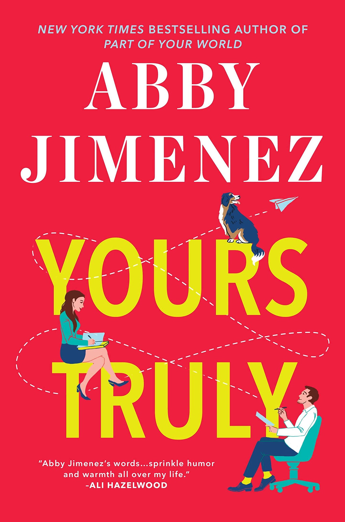 Yours Truly (Part of Your World #2) by Abby Jimenez - New