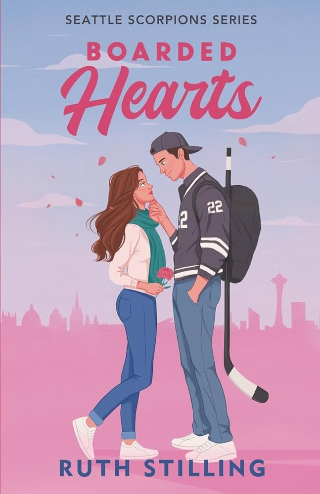 Boarded Hearts (Seattle Scorpions #1) by Ruth Stilling-New