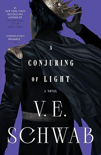 A Conjuring of Light (Shades of Magic #3) by VE Schwab - New