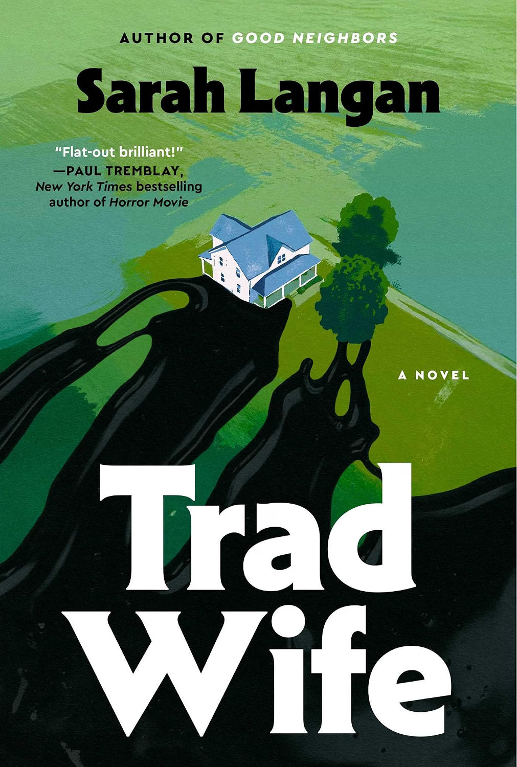 Trad Wife: A Novel by Sarah Langan-New