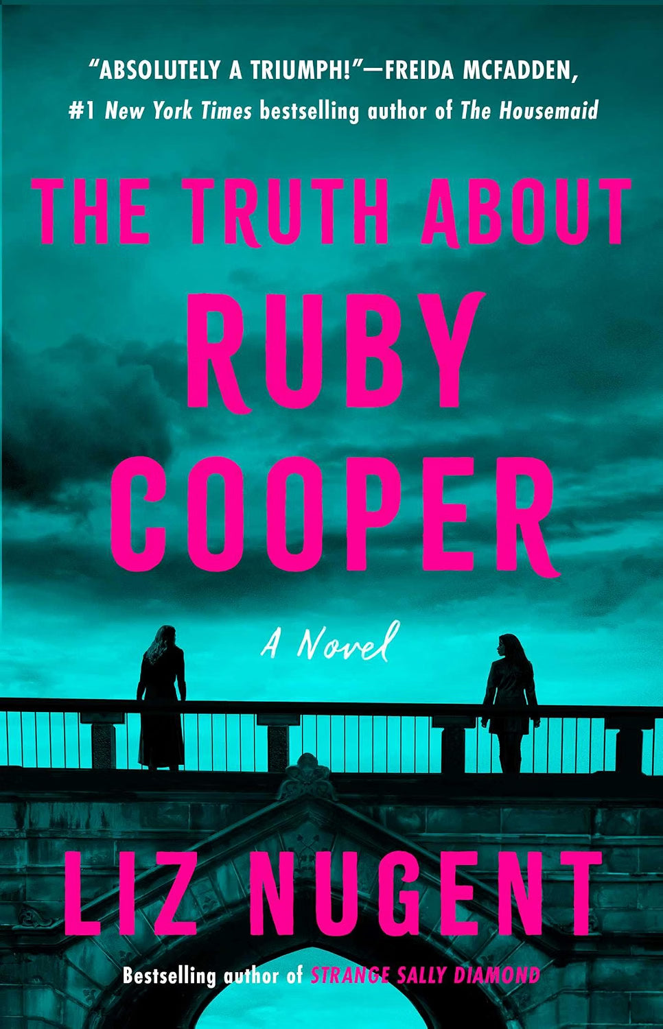 The Truth About Ruby Cooper: A Novel by Liz Nugent -New