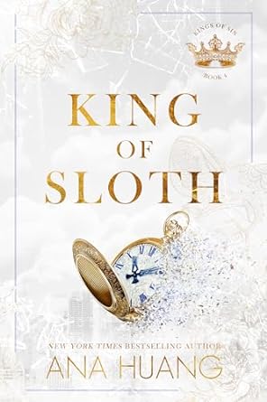 King of Sloth (King of Sins #4) by Ana Huang-New