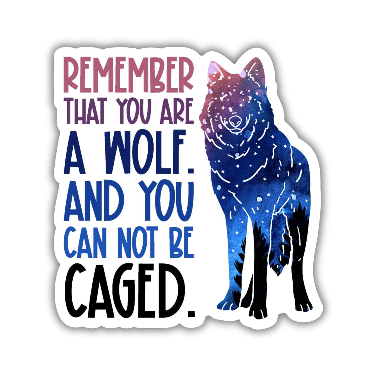 Remember That You Are a Wolf ACOTAR Sticker