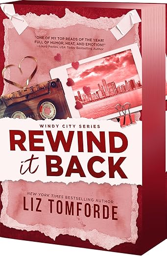 Rewind It Back (Windy City #5) by Liz Tomforde - NEW