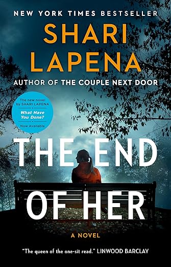 The End of Her by Shari Lapena - Used