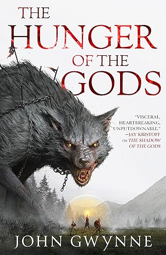 The Hunger of Gods ( Bloodsworn Saga #2) by John Gwynne-New