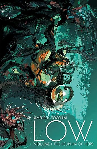 Low, Vol. 1: The Delirium of Hope by Rick Remender - Used