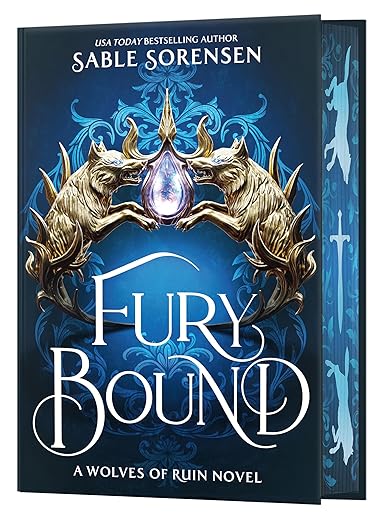 PREORDER: Fury Bound (Deluxe Limited Edition) by Sable Sorensen-Hardcover New