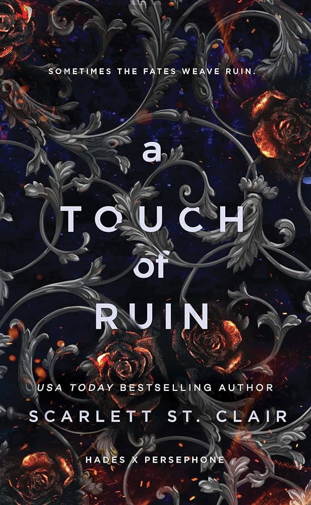 A Touch of Ruin ( Hades X Persephone #2) by Scarlett St. Clair