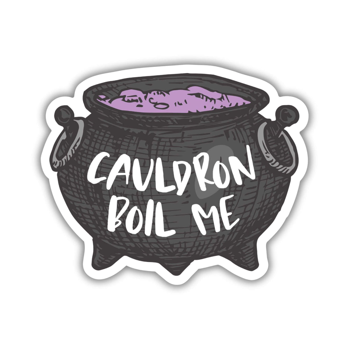 Cauldron Boil Me ACOTAR Sticker