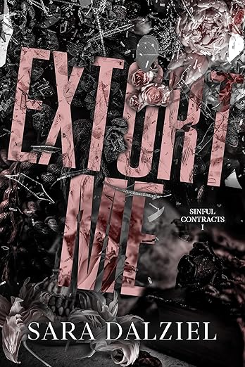 Extort Me (Sinful Contracts #1) by Sara Dalziel - New Local Author