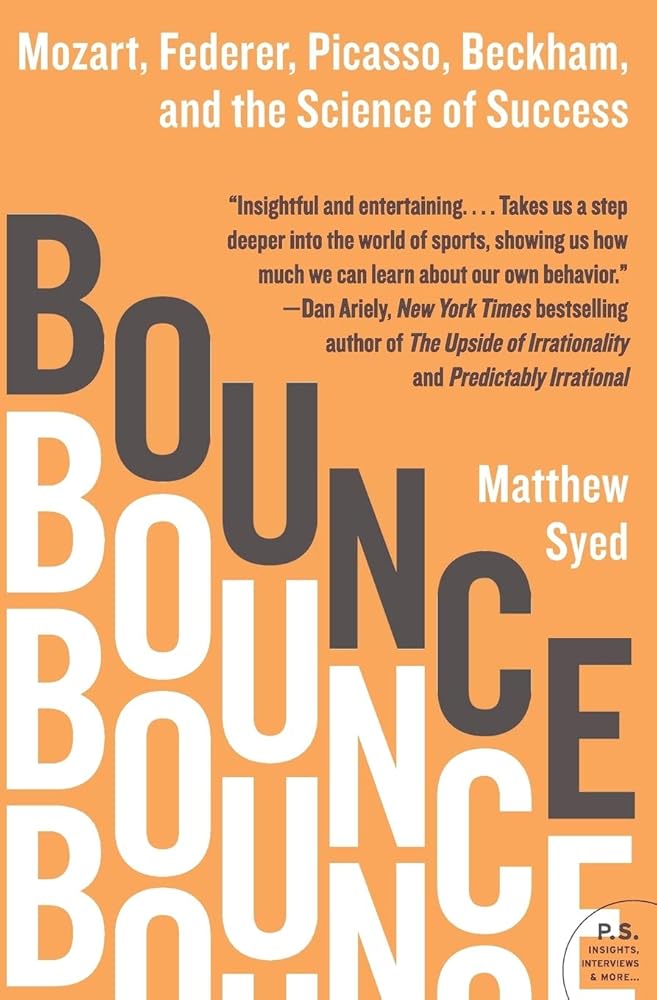 Bounce: Mozart, Federer, Picasso, Beckham, and the Science of Success cover image